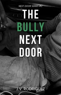 Cover of The Bully Next Door (Next Door Series #2)