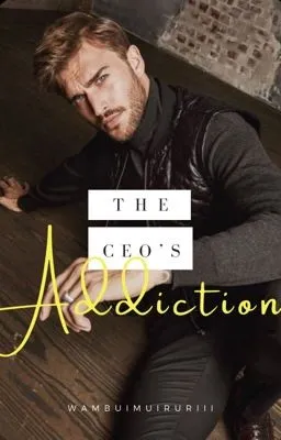 Cover of The CEO's Addiction [MxM] ⚣ ✓