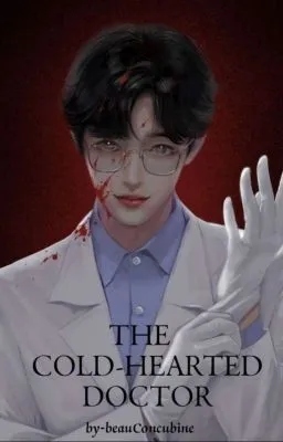 Cover of ✓ THE COLD-HEARTED DOCTOR  BxB (M-PREG)(COMPLETED)