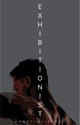Cover of The Exhibitionist [MxM] 