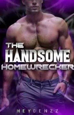 Cover of The Handsome Homewrecker (Montiguido #5 - ON GOING) 