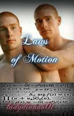 Cover of The Laws of Motion (manxmen, teacher/student) *Short Story* Camp Nanowrimo 2015 Winner