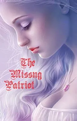 Cover of The Missing Patriot