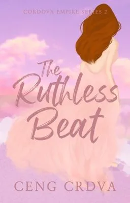 Cover of The Ruthless Beat (Cordova Empire Series 1)