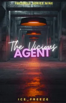 Cover of The Vicious Agent (Freezell #9) [Completed]