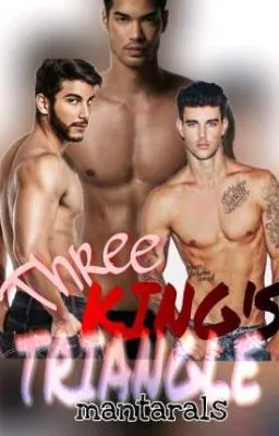 Cover of THREE KINGS TRIANGLE [BOYXBOY] 