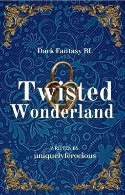 Cover of Twisted Wonderland ||✔