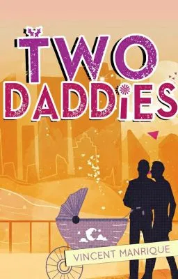 Cover of Two Daddies (Completed)