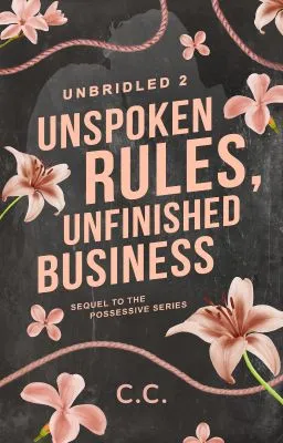 Cover of UNBRIDLED 2: Unspoken Rules, Unfinished Business