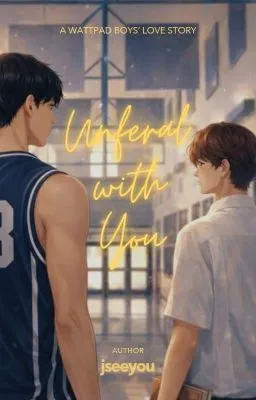Cover of Unferal With You