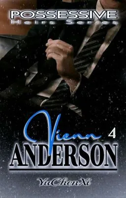 Cover of ✅Vienn Anderson - POSSESSIVE HEIRS 4 [BXB][MPreg]