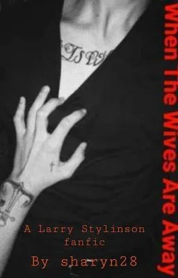 Cover of when the wives are away